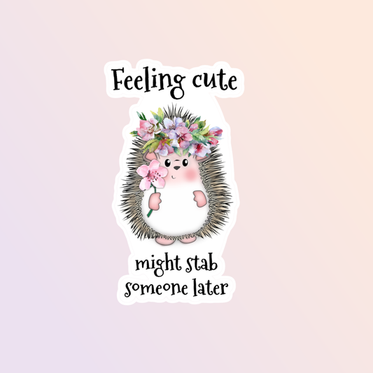 Funny Hedgehog Sticker Feeling Cute