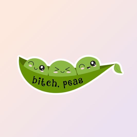 B*tch Peas Stickers